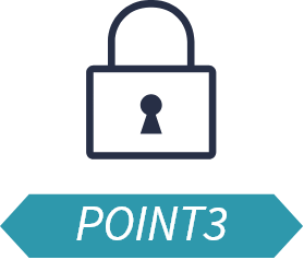 POINT3 安心の動作保証